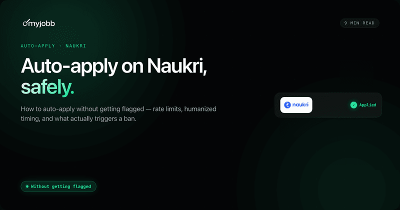 How to Auto-Apply to Jobs on Naukri (Safely, Without Getting Flagged) | myjobb blog cover