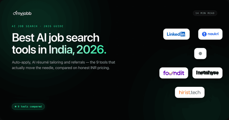 Best AI Job Search Tools in India (2026): Auto-Apply, Resume & Referrals Compared | myjobb blog cover