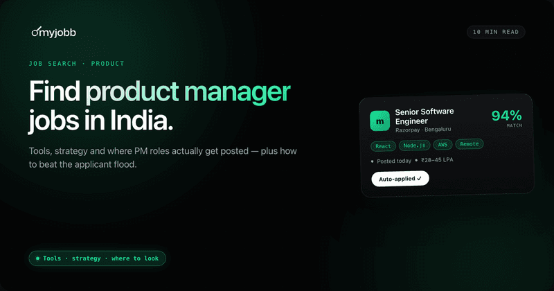 How to Find Product Manager Jobs in India: Tools, Strategy & Where to Look | myjobb blog cover