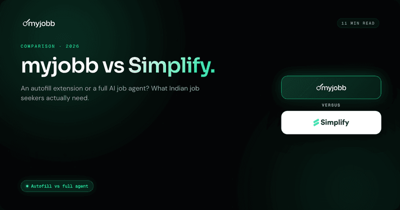 myjobb vs Simplify (2026): Autofill Extension or Full AI Job Agent? | myjobb blog cover