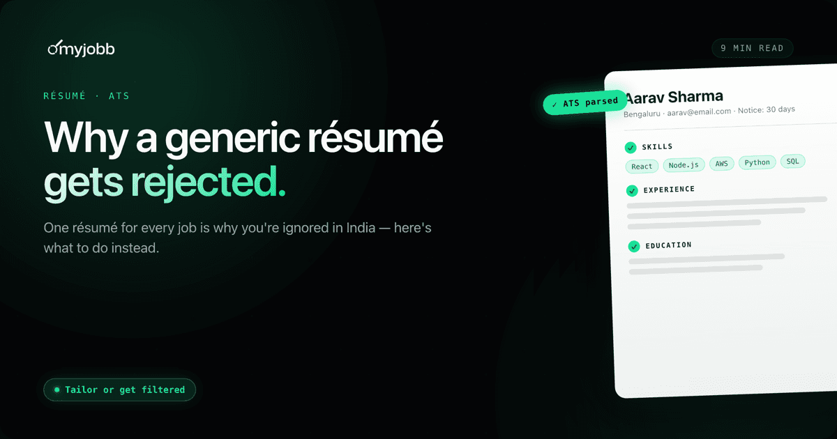 Why One Generic Resume Gets You Rejected in India (and What to Do Instead) | myjobb blog cover